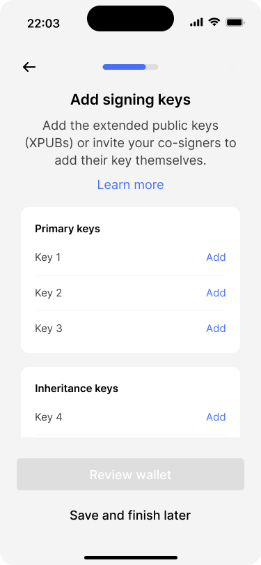 Screen showing six empty slots for the signing keys. Users can add keys for each slot.